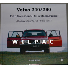 Boek: Volvo 240 / 260 från Svenssonbil till statslimousin / Fredrik Nyblad in Zweeds en Engels 
